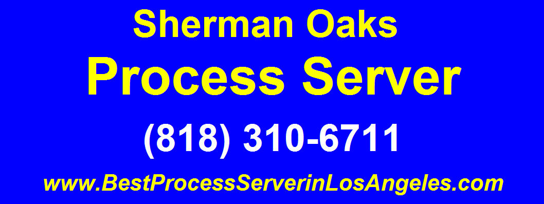 Sherman Oaks Process Server